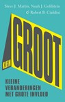 Kleingroot - Steve J. Martin ; Noah J. Goldstein ; Robert B. Cialdini - 9789057124280