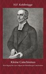 Kleine Cathechismus - H.F. Kohlbrügge - 9789057196171