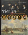 Kopstukken van de Gouden Eeuw Pioniers van de Gouden Eeuw - G.G. Hellinga ; Gerben Graddesz Hellinga - 9789057304804