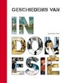 Geschiedenis van Indonesië - Leo Dalhuisen ; Mariëtte Van  Selm ; Frans Steegh - 9789057309274