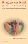 Terugkeer van de ziel - R. van der Maesen ; Ronald van der Maesen - 9789057400803