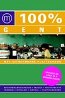 100 % 100% Gent - Annelies Ryckaert - 9789057675201