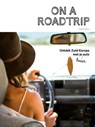On a Roadtrip - Alexandra Gossink ; Luc Hoornaert - 9789057678691
