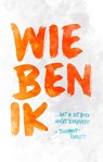 Wie ben ik dat ik dit boek mocht schrijven? - Timzingt - 9789058041227