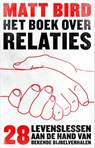 Het Boek over relaties - Matt Bird - 9789058041364