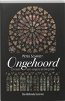Ongehoord - Peter Schmidt - 9789058265470