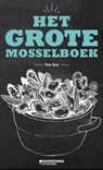 Het grote mosselboek - Tine Bral - 9789058269621