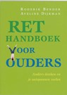RET Handboek voor ouders - BENDER, R. & DIJKMAN, A. - 9789058710260