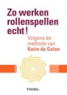 Zo werken rollenspellen echt! - Karin de Galan - 9789058719799