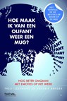 Hoe maak ik van een olifant weer een mug? - Theo IJzermans ; Roderik Bender - 9789058719829