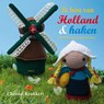 Ik hou van Holland & haken - Christel Krukkert - 9789058773678