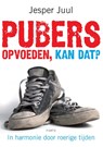 Pubers opvoeden, kan dat? - Jesper Juul - 9789058778871