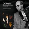 De Toonder animatiefilms - Jan-Willem de Vries - 9789058857507