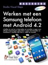 Basisgids werken met een Samsung telefoon met Android 4.2 - Studio Visual Steps - 9789059053205