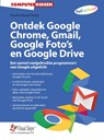 Ontdek Google Chrome, Gmail, Google Foto's en Google Drive - Studio Visual Steps - 9789059054646
