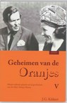 Geheimen van de Oranjes 5 - J.G. Kikkert - 9789059116405
