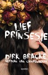 Lief prinsesje - Dirk Bracke ; Herman Van Campenhout - 9789059244528