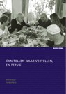 Van tellen naar vertellen, en terug - BAART, Andries / Willeme, Frank - 9789059316157