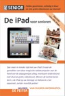 De iPad voor senioren - Wilfred de Feiter - 9789059405776