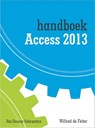 Handboek Access 2013 - Wilfred de Feiter - 9789059406063
