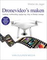 Dronevideo’s maken - Wiebe de Jager - 9789059409828