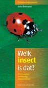 Welk insect is dat? - BELLMANN, Heiko - 9789059563858