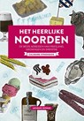 Het Heerlijke noorden - Jacques Hermus - 9789059567795