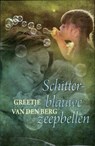 Schitterblauwe zeepbellen - Greetje van den Berg - 9789059776357