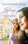 Jij bent mijn doel - Julia Burgers-Drost - 9789059779662