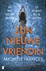 Zijn nieuwe vriendin - Michelle Frances - 9789059900707