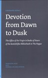 Devotion from dawn to dusk - Eberhard Konig & Gary Schwartz - 9789059971196