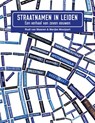Straatnamen in Leiden - Rudi van Maanen ; Marijke Mooijaart - 9789059973046
