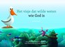 Het visje dat wilde weten wie God is - Mellody Alberts-Jonasse - 9789059991538
