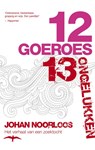 twaalf goeroes, dertien ongelukken - NOORLOOS, Johan - 9789060058817