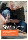 Speelruimte - Monique van der Zanden - 9789060387764