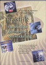 De praktijk van de natuurlijke gemeente-ontwikkeling - Christian A. Schwarz ; C. Schalk - 9789060677131