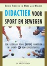 Didactiek voor Sport en Bewegen - E. Timmers ; M.J. Mulder - 9789060765449