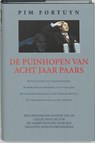 De puinhopen van acht jaar Paars - Pim Fortuyn - 9789061129110
