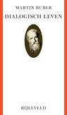 Dialogisch leven - Martin Buber - 9789061315926