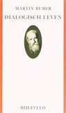 Dialogisch leven - Martin Buber - 9789061316008