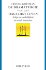 De dramaturgie van het dagelijks leven - Erving Goffman - 9789061319504