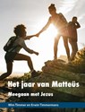 Het jaar van Matteüs - Wim Timmer ; Erwin Timmermans - 9789061731993