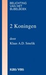 2 Koningen - Klaas A.D. Smelik - 9789061739210