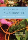 Kleinschaligheid als alternatief - Gert Jan Jansen - 9789062245321