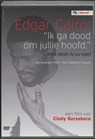 Edgar Cairo: Ik ga dood om jullie hoofd -  - 9789062656066