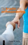 De kracht van zelfwaardering - Elaine N. Aron - 9789063053567