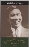 Basislessen 1 Levend offer - Watchman Nee - 9789063187323