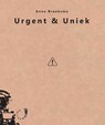Urgent & Uniek - Anne Broeksma - 9789063381943