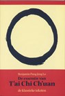 Het wezen van T'ai Chi Ch'uan -  - 9789063500207