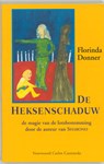 De heksenschaduw - DONNER, F. - 9789063500900